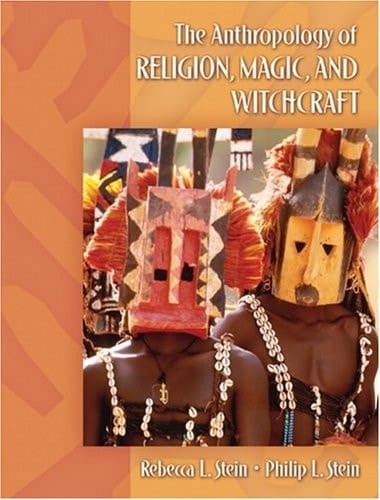 Anthropology of Religion, Magic, and Witchcraft
