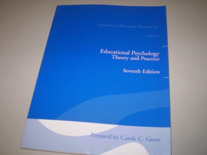 Educational Psychology: Theory and Practice, Seventh Edition