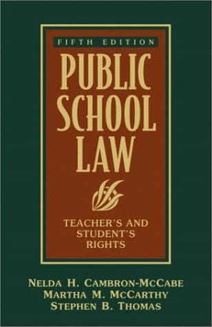 Public School Law: Teacher's and Student's Rights (5th Edition)