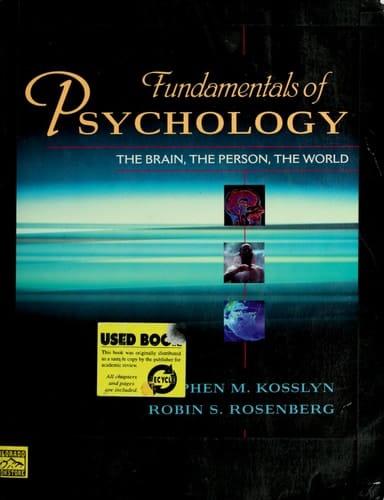 Fundamentals of Psychology: The Brain, The Person, The World