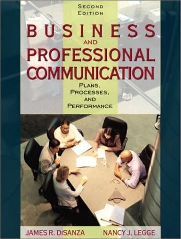 Business and Professional Communication: Plans, Processes, and Performance (2nd Edition)