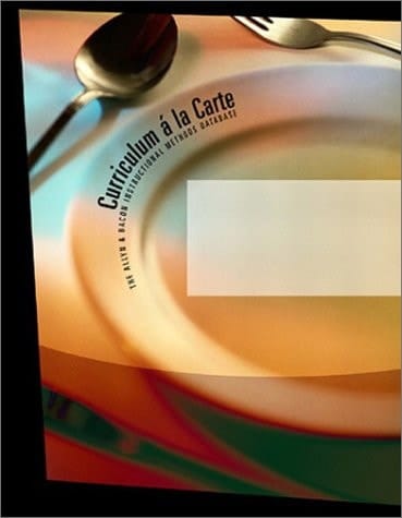 Curriculum á la Carte: The Allyn & Bacon Custom Publishing Program in Curriculum and Instruction (from Pearson Custom Publishing)