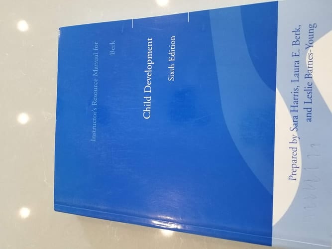 Instructor's Resource Manual for Berk Child Developemnt 6th Edition