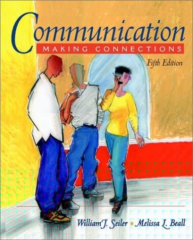 Communication: Making Connections (with Interactive Companion CD-ROM) (5th Edition)