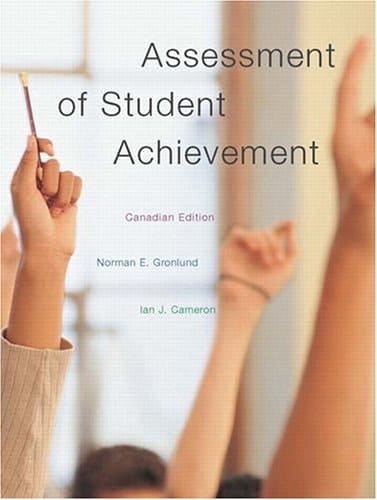 Assessment of Student Achievement, Canadian Edition