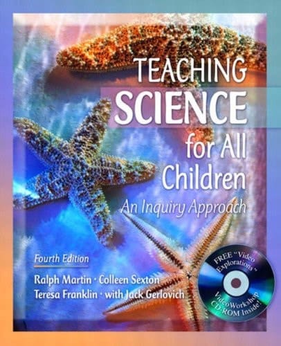 Teaching Science For All Children: An Inquiry Approach