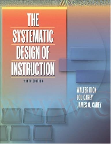 Systematic Design of Instruction, The (6th Edition)