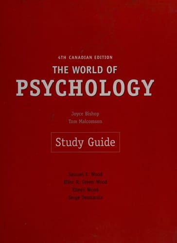 The world of psychology, fourth Canadian edition: Study guide