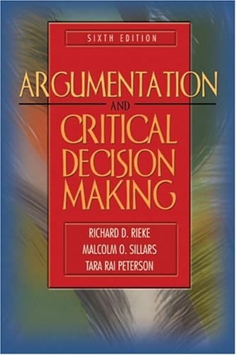 Argumentation and Critical Decision Making (6th Edition)