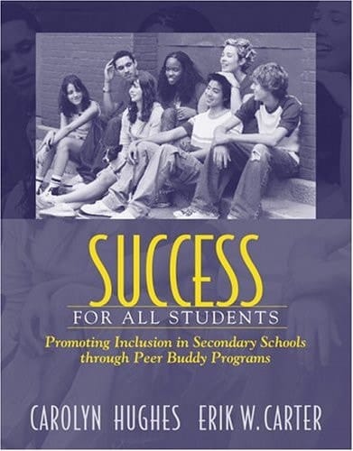 Success for All Students: Promoting Inclusion in Secondary Schools Through Peer Buddy Programs
