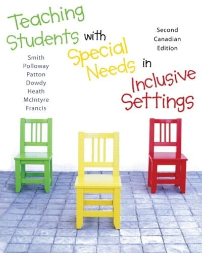 Teaching Students With Special Needs In Inclusive Settings, Second Canadian Edition
