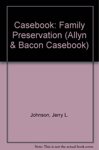Casebook: Family Preservation