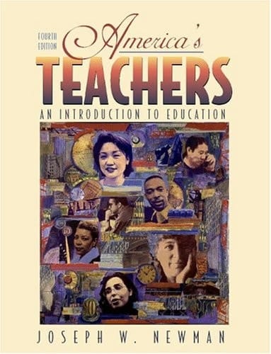 America's Teachers: An Introduction to Education, MyLabSchool Edition (4th Edition)