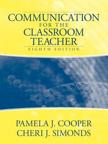 Communication for the Classroom Teacher