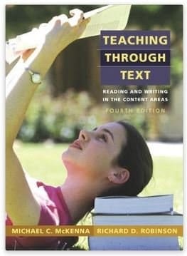 Teaching Through Text: Reading and Writing in the Content Areas [With Access Code]
