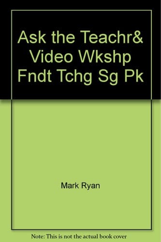 Ask the Teachr& Video Wkshp Fndt Tchg Sg Pk