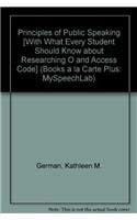 Principles of Public Speaking, Books a la Carte Plus MySpeechLab Value Package (includes What Every Student Should Know About Researching Online)