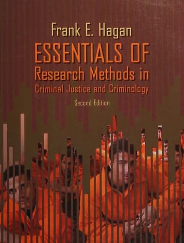 Essentials of Research Methods for Criminal Justice and Criminology