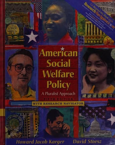 American Social Welfare Policy: A Pluralist Approach with Research Navigator (5th Edition)