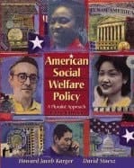 American Social Welfare Policy: A Pluralist Approach With Themes of the Times for Social Welfare Policy