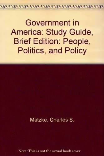 Goverment in America Brief Version (Study Guide)