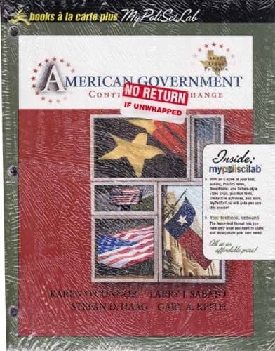 American Government: Continuity and Change, 2008 Texas Edition, Books a la Carte Plus MyPoliSciLab (4th Edition)
