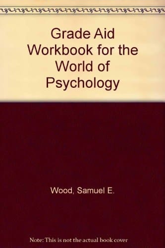 Grade Aid Workbook for The World of Psychology