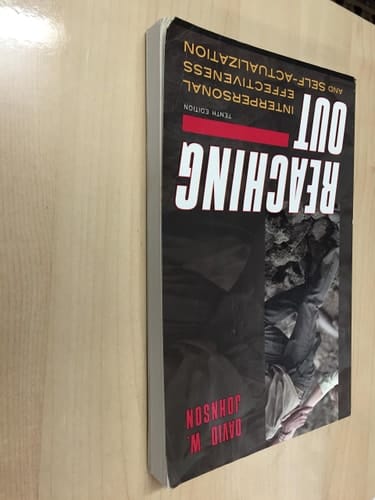 Reaching Out: Interpersonal Effectiveness and Self-Actualization (10th Edition)