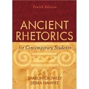 Ancient Rhetorics for Contemporary Students