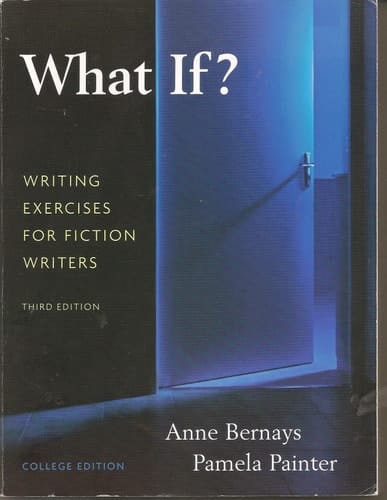 What If? Writing Exercises for Fiction Writers