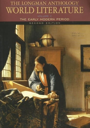 Longman Anthology of World Literature, The: The Early Modern Period, Volume C
