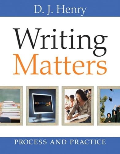 Writing Matters: Process and Practice (with MyWritingLab Student Access Code Card)