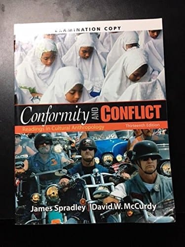 Conformity and Conflict: Readings in Cultural Anthropology