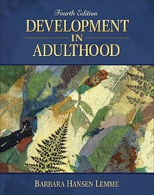 Development In Adulthood- (Value Pack w/MySearchLab) (4th Edition)