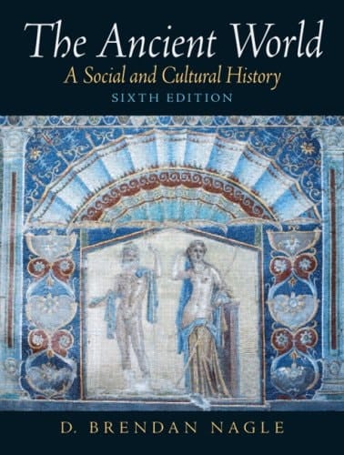 The Ancient World: A Social and Cultural History