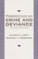 Perspectives On Crime And Deviance- (Value Pack w/MyLab Search) (3rd Edition)