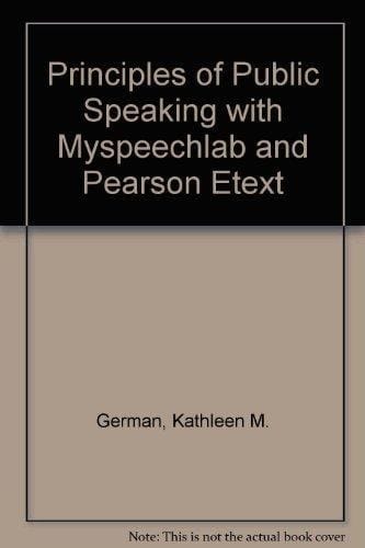 Principles of Public Speaking + Myspeechlab With Pearson Etext
