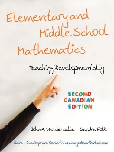 Elementary and Middle School Mathematics: Teaching Developmentally, Second Canadian Edition Plus MyLab Education -- Access Card Package (2nd Edition)