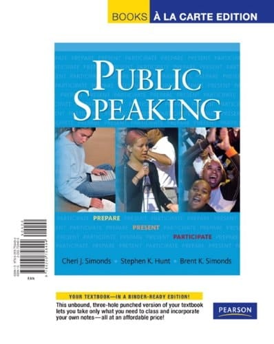 Public Speaking: Prepare, Present, Participate, Books a la Carte Edition