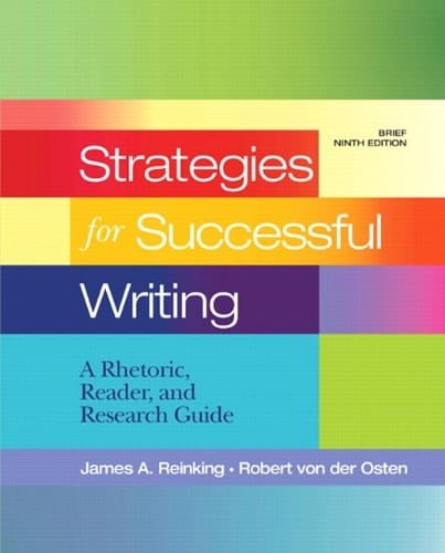 Strategies for Successful Writing: A Rhetoric, Reader and Research Guide, Brief Edition (9th Edition)