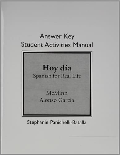 Student Activities Manual Answer Key for Hoy dia: Spanish for Real Life