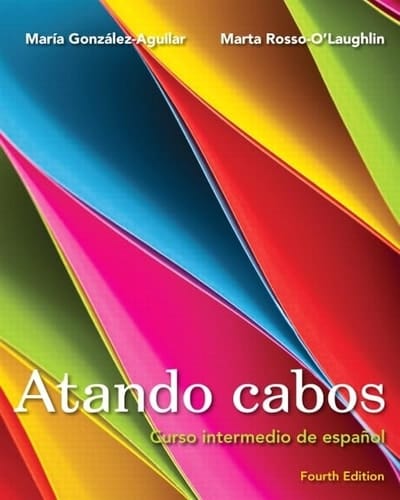 Atando cabos: Curso intermedio de español