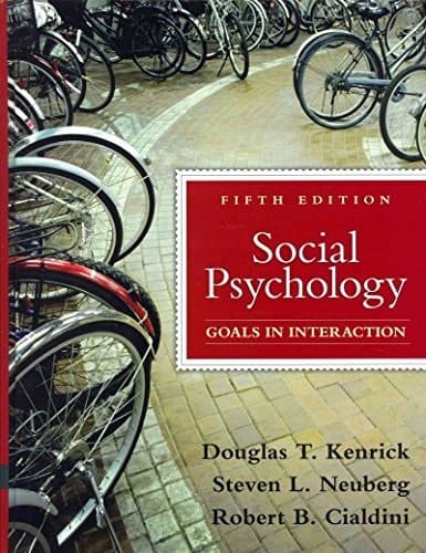 Social Psychology: Goals in Interaction with MyPsychLab and Pearson eText (5th Edition)
