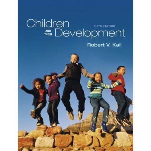 Children and Their Development + Mydevelopmentlab: Books a La Carte