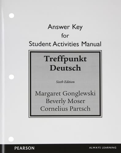 Student Activities Manual Answer Key for Treffpunkt Deutsch: Grundstufe