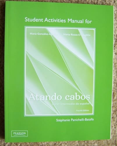 Student Activities Manual for Atando cabos: Curso intermedio de español