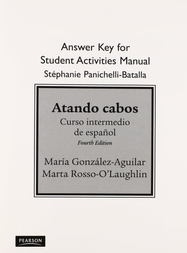 SAM Answer Key for Atando cabos: Curso intermedio de español
