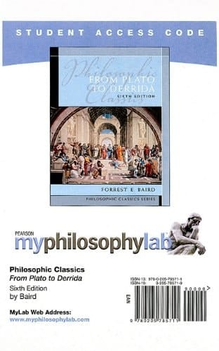 MyPhilosophyLab without Pearson eText -- Standalone Access Card -- for Philosophical Classics: From Plato to Derrida (6th Edition) (Philosophic Classics)