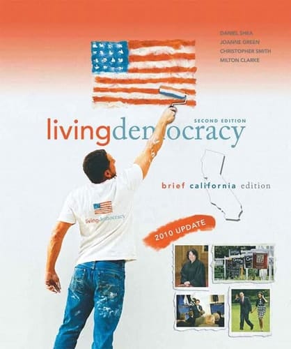 Living Democracy, 2010 Update, Brief California Edition (2nd Edition)
