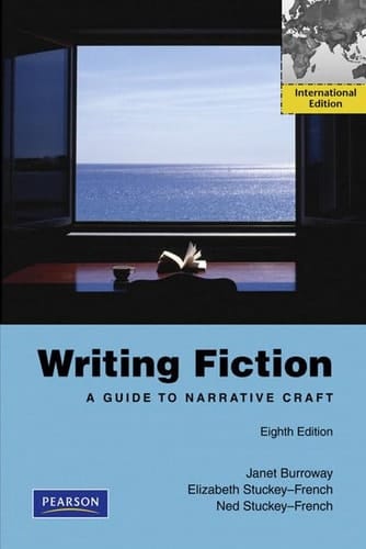 Writing Fiction: A Guide to Narrative Craft